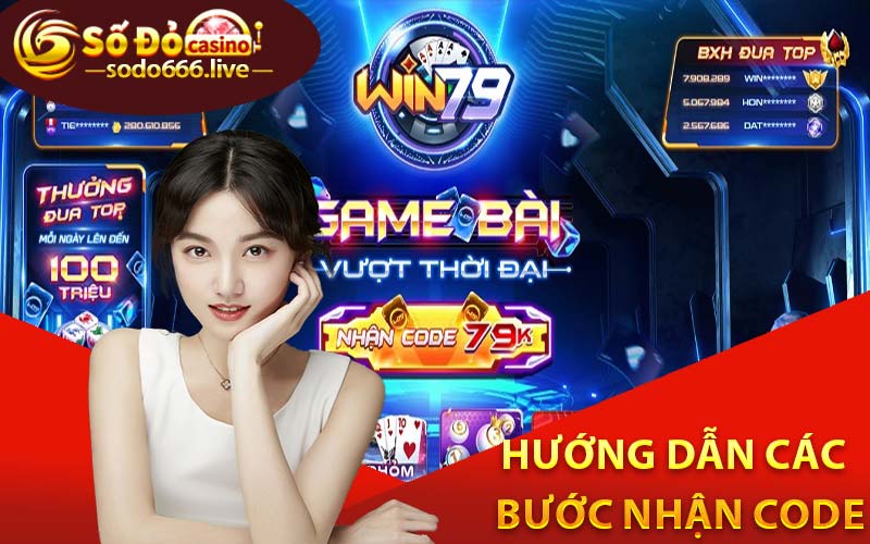 Win79 Tặng 79k - Nhận Lộc Trải Nghiệm Game Rút Tiền Thật Hướng dẫn các bước nhận code
